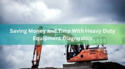 Saving Money and Time With Heavy Duty Equipment Diagnostics