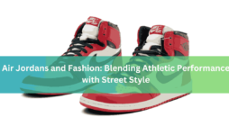 Air Jordans and Fashion Blending Athletic Performance with Street Style