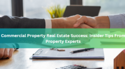 Commercial Property Real Estate Success: Insider Tips From Property Experts